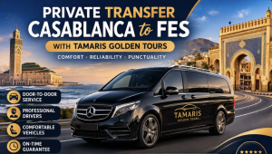 Casablanca to Fes Private Transfer: 9 Powerful Ways to Make It Stress‑Free (2026 Guide)